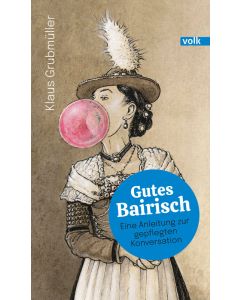 Gutes Bairisch