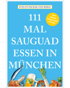111 mal sauguad essen in münchen