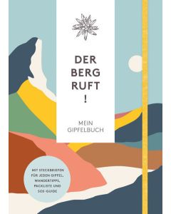 der berg ruft! mein gipfelbuch