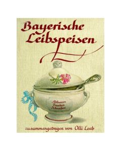 Bayerische Leibspeisen