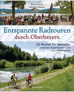 Entspannte Radtouren durch Oberbayern.