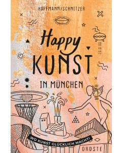 Happy in Kunst München