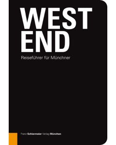 Franz Schiermeier Westend • Reiseführer für Münchner