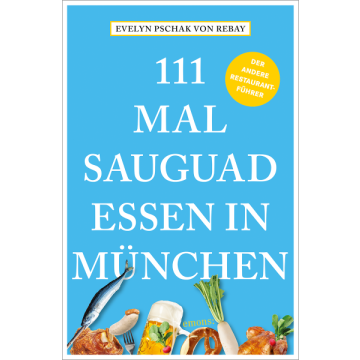 111 mal sauguad essen in münchen