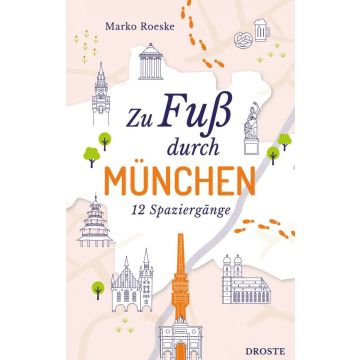 Zu Fuß durch München