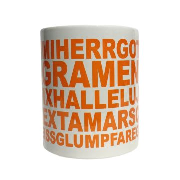 Henkeltasse  HIMMIHERRGOTT...
