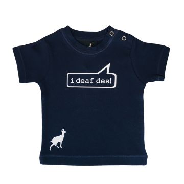 BABIES I DEAF DES ! T-SHIRT