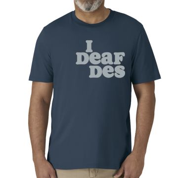I DEAF DES   Herren T-Shirt  Dunkel-Petrol